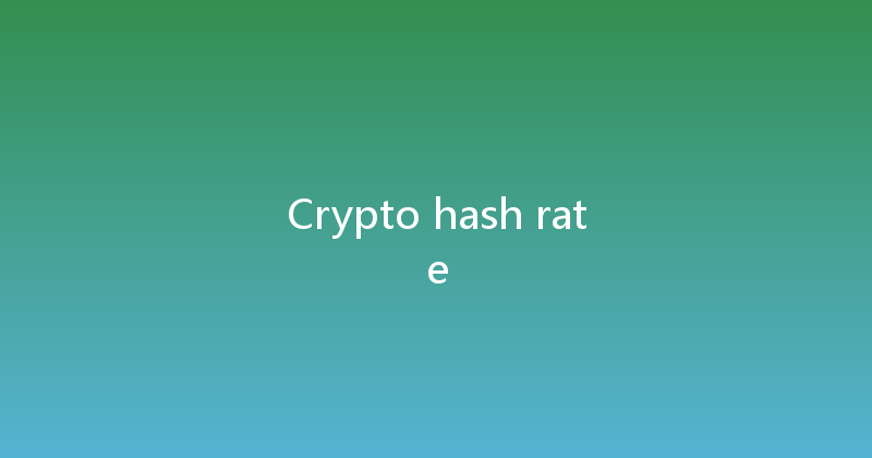 Crypto hash rate 