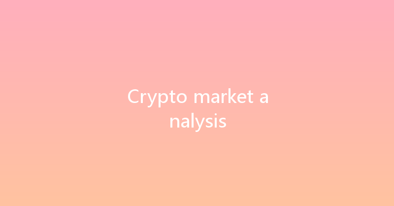 Crypto market analysis 