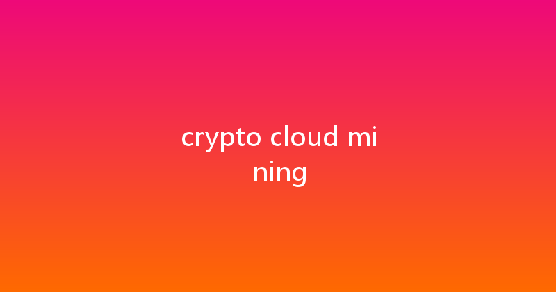 crypto cloud mining 