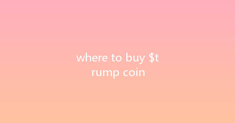 where to buy $trump coin 